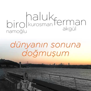 Dünyanın Sonuna Doğmuşum cover art